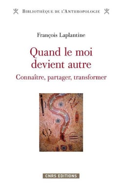 Quand le moi devient autre. Connaître, échanger, transformer - Connaître, partager, transformer