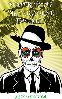 Mister Toth - Die verlorene Ewigkeit