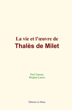 La vie et l’œuvre de Thalès de Milet