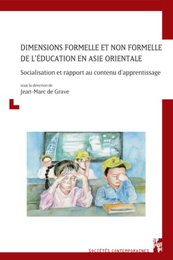 Dimensions formelle et non formelle de l’éducation en Asie orientale - Socialisation et rapport au contenue d’apprentissage