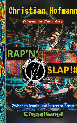 RAP'N'SLAP - Entgegen der Zeit