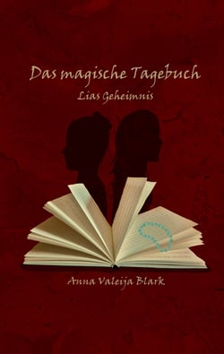 Das magische Tagebuch - Lias Geheimnis