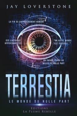 Terrestia. 1 - Le monde du nulle part