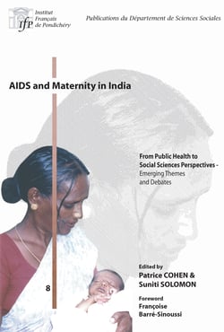 Aids and maternity in India - From public health to social sciences perspectives. Emerging themes and debates