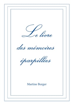 Le livre des mémoires éparpillées - Livre 2