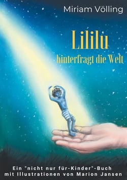Lililu - hinterfragt die Welt