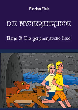 Die Mysterietruppe - Band 3: Die geheimnisvolle Insel