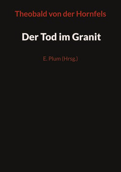 Der Tod im Granit