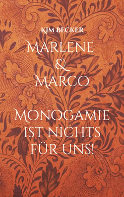 Marlene &amp; Marco - Monogamie ist nichts für uns!