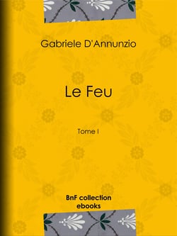Le Feu - Tome I