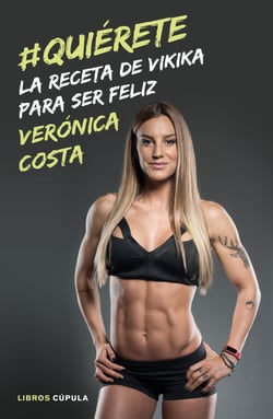 #Quiérete - La receta de Vikika para ser feliz
