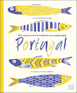 Portugal - Una cocina entre la tradición y la modernidad. Fotografías de Nicolas Lobbestäel