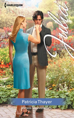 Besos inolvidables - El mejor regalo para San Valentín, una novela de Harlequin