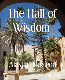 The Hall of Wisdom - and other tales