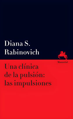 Una clínica de la pulsión: las impulsiones