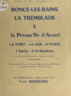 Ronce-les-Bains, la Tremblade et la presqu'île d'Arvert - La forêt, la mer, le passé. Un siècle, 4 civilisations