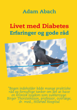 Livet med Diabetes - Erfaringer og gode råd