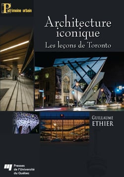 Architecture iconique - Les leçons de Toronto