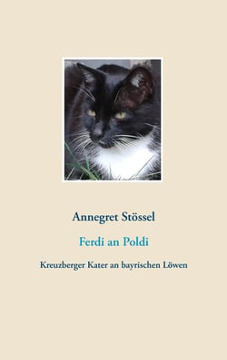 Ferdi an Poldi - Kreuzberger Kater an bayrischen Löwen