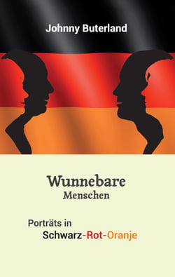 Wunnebare Menschen - Portraits in Schwarz-Rot-Oranje