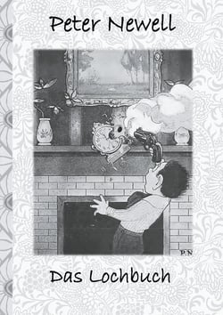 Das Lochbuch - deutsche Erstveröffentlichung!, Kinder, Kinderbuch, Klassiker, Schulkinder, Vorschule, 1. 2. 3. 4. Klasse, Grundschule, Kindergarten, Weihnachten, Silvester, Nikolaus, Ostern, Geburtstag, ausmalen, 5-8 Jahre, 8-12 Jahre, Jugendliche, Erw...