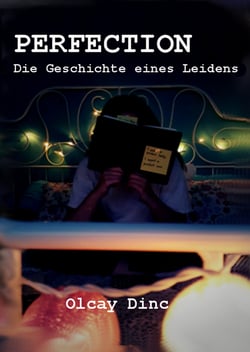 Perfection - Die Geschichte eines Leidens