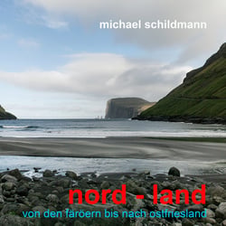 nord - land - von den färöern bis nach ostfriesland