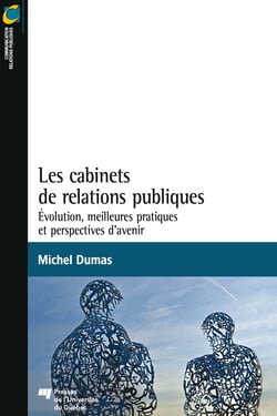 Les cabinets de relations publiques - Évolution, meilleures pratiques et perspectives d'avenir