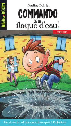Biblio Boom 12 - Commando de la flaque d'eau ! - Commando de la flaque d'eau !