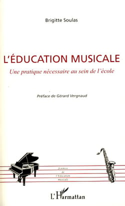 L'éducation musicale - Une pratique nécessaire au sein de l'école
