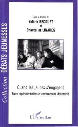 Quand les jeunes s'engagent - Entre expérimentations et constructions identitaires