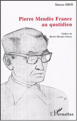 Pierre Mendès France au quotidien
