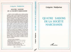 Quatre saisons de la société marchande
