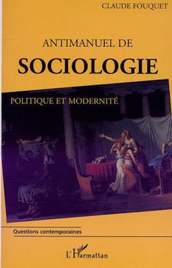 antimanuel de sociologie - Politique et modernité