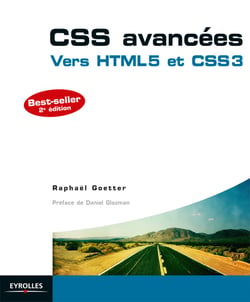 CSS avancées - Vers HTML5 et CSS3