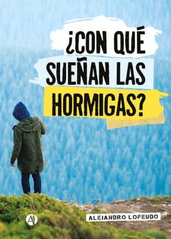¿Con qué sueñan las hormigas?