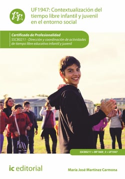 Contextualización del tiempo libre infantil y juvenil en el entorno social. SSCB0211