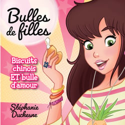 Bulles de filles - Tome 2 - Top modèle et bulle secrète