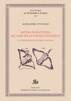 Natura ed esattezza all'alba della scienza galileiana - Le 'Observationes' di Fabio Colonna