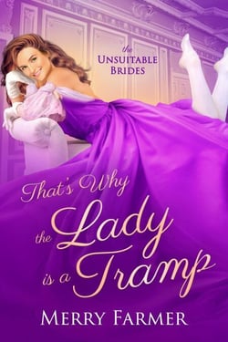 That's Why the Lady is a Tramp - The Unsuitable Brides, #1