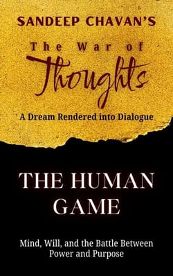 The Human Game - The War of Thoughts, #2