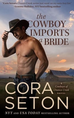 The Cowboy Imports a Bride - Cowboys of Chance Creek, #3