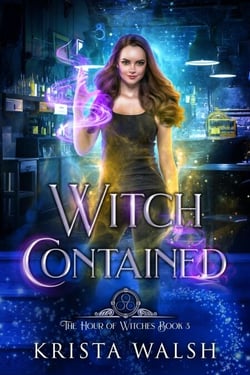 Witch Contained - The Hour of Witches, #3