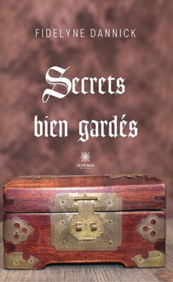 Secrets bien gardés - Roman