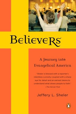 Believers - A Journey into Evangelical America