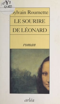 Le sourire de Léonard - Roman