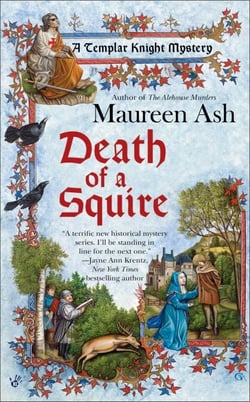 Death of a Squire - A Templar Knight Mystery