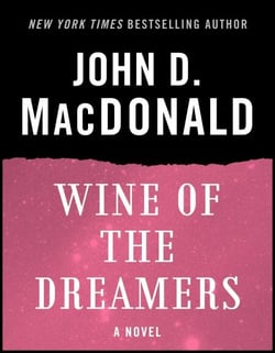 Wine of the Dreamers - A Novel