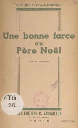 Une bonne farce au Père Noël - Comédie enfantine