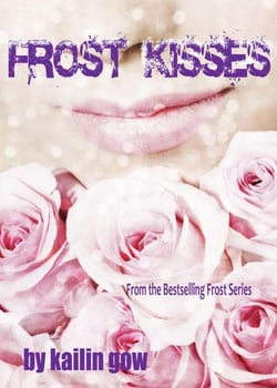Frost Kisses - Bitter Frost Series, #4